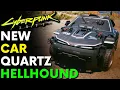 Cyberpunk 2077 - New Quartz Hellhound Car Mod