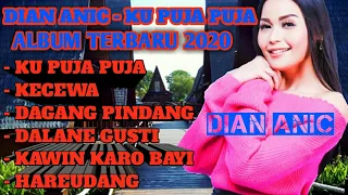 DIAN ANIC KU PUJA PUJA FULL ALBUM