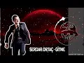 SERDAR ORTAÇ - GİTME | XQZ-me REMİX | (sound cleaning)