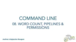 Plants Python - Command Line Lesson 08 Word Count Pipelines Permissions