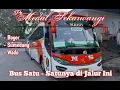 Lagu BUS SATU - SATUNYA DI JALUR INI .. TRIP REPORT Po Medal Sekarwangi seri AP (Bogor - Sumedang - Wado)