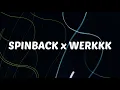 Download Lagu Spinback x WERKKK (Lyrics) \
