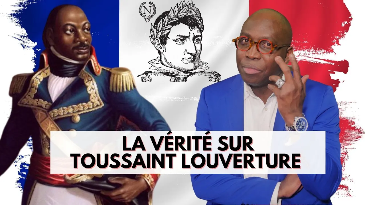 Dr JFA: La vérité sur Toussaint Louverture, l'esclave qui fit trembler Napoléon