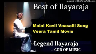 malai kovil vaasalil song veera tamil movie ilaiyaraaja rajinikanth meera best of ilayaraja 