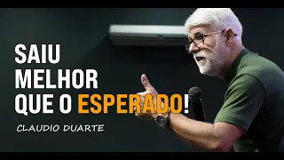 Claudio Duarte | Jesus faz além do que pedimos!