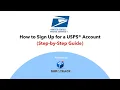 How to Sign Up for a USPS Account a Step-by-Step Guide