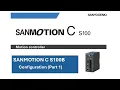 SANMOTION C S100-B Configuration Part 1