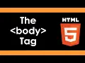 Intro to HTML5 The Body Tag - Part 2