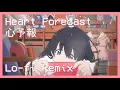 Lagu Heart Forecast - Eve【Lo-fi Remix】