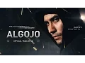 Lagu ALGOJO (2016) Official Trailer HD