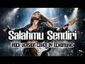 Lagu Salahmu Sendiri - Cut Rani