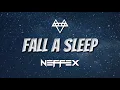 Download Lagu NEFFEX - Fall Asleep (Lyrics)