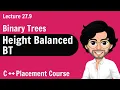 Height Balanced Binary Tree C Placement Course Lecture 27 9