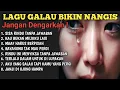 Download Lagu Lagu Ini Bikin Jutaan Orang Menangis 😭 Playlist Lagu Galau Sedih Terbaik