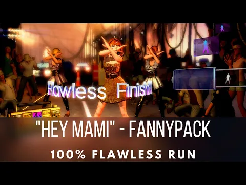 Download MP3 Dance Central - Hey Mami - Fannypack - Flawless Run