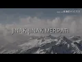 Download Lagu Lyric JINAK JINAK MERPATI
