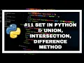 Sets in Python Union Intersection Difference Methods Python For Absolute Beginner in Hindi