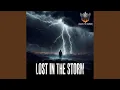 Lost In The Storm