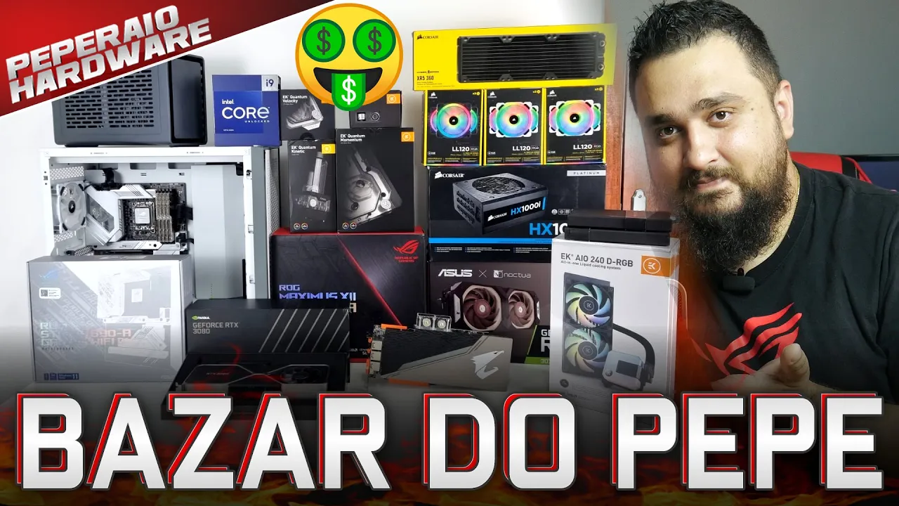 Bazar do PEPE #1 - Muito Hardware BARATO, de Usados à Open Box e Novos! CPU, VGA, RAM, WC Custom etc