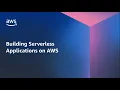 Building Serverless Applications on AWS Amazon Web Services