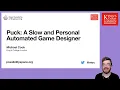 Puck - A Slow And Personal Automated Game Designer