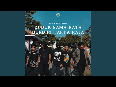 Download MP3 Duduk Sama Rata Berdiri Tanpa Raja