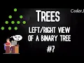 Trees Left and Right view of a Binary Tree CoderJ