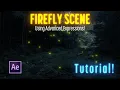 CREATE A FIREFLY SCENE Using Advanced Expressions