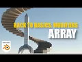 Back to Basics The Array Modifier