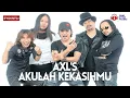 Download Lagu Akulah Kekasihmu - AXL'S