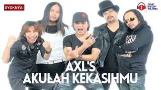 Download Akulah Kekasihmu - AXL'S MP3