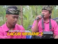 Download Lagu PAIT LALOK COBE PINAK KU NDARAK DAYE LAGU LACUR MERANE VERSI TEMU KARYA 05