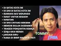 Download Lagu Lagu Terbaik Tommy J pisa 🌹Tanpa Iklan 😍