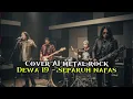 Download Lagu Cover AI metal rock, Dewa 19 - separuh nafas | lagu rock indonesia | song edit by EWAI ROCK METAL