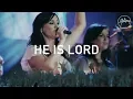 Download Lagu He Is Lord - Hillsong Worship