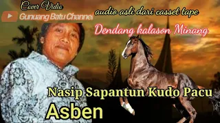 Download Asben Dendang kalason Sarunai Minang   Sapantun kudo pacu, voc ; alm,asben  #Covervidio MP3