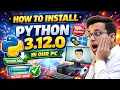 How to Install Python 3 12 0 on Windows Step by step 2026 beginners friendly Need OpenCV