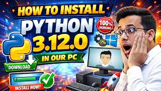How to Install Python 3 12 0 on Windows Step by step 2026 beginners friendly Need OpenCV