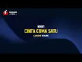Cinta Cuma Satu - Nindy (Karaoke)