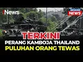 Download Lagu 🔴BREAKING NEWS TERKINI PERANG KAMBOJA THAILAND PULUHAN TEWAS RIBUAN MENGUNGSI | 28/07