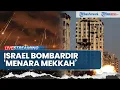 Download Lagu 🔴Dunia Kutuk Keras Israel! Menara Mekkah Gedung Pencakar Langit di Kota Gaza Jadi Sasaran Bom Israel