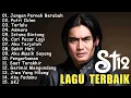 Download Lagu Jangan Pernah Berubah, Putri Iklan, Asmara || St12 Full Album || St12 Setia Band || The Best Of St12