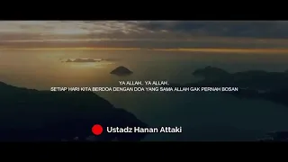 Download Curhat Pada Pemilik Hati.Ust Hanan Attaki MP3