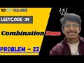 Combination Sum Leetcode 39 Array Java Leetcode Fully Explained Time complexity Manish