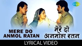 mere do anmol ratan with lyrics ram lakhan anil kapoor jackie shroff