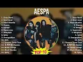 Download Lagu aespa 2025 MIX Best Hits - Dirty Work, Next Level, Black Mamba, Drama