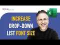 How to Increase Font Size In Excel Drop-Down List Using VBA Drop-Down List Font Too Small