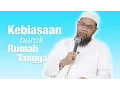 Lagu Kajian Islam : Kebiasaan Buruk Rumah Tangga - Ustadz Zainal Abidin Syamsudin, Lc