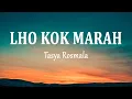 Download Lagu Tasya Rosmala - LHO KOK MARAH (Lirik Lagu)