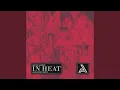 Download Lagu in heat. (ALEJANDRO Remix)